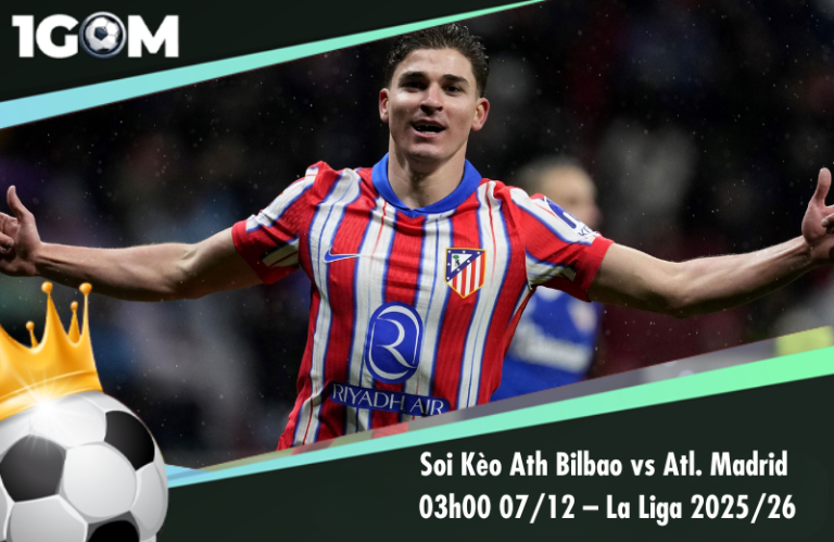 Soi Kèo Ath Bilbao vs Atl. Madrid 03h00 07/12 – La Liga 2025/26