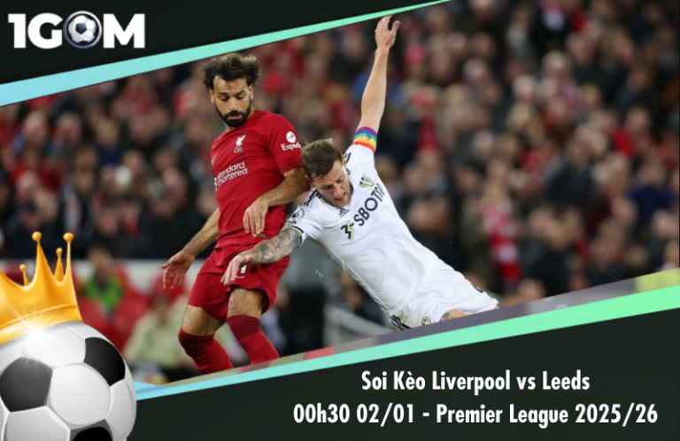 Soi Kèo Liverpool vs Leeds 00h30 02/01 - Ngoại hạng Anh 2025/26