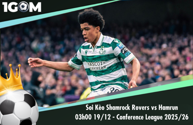 Soi Kèo Shamrock Rovers vs Hamrun 03h00 19/12 - Conference League 2025/26