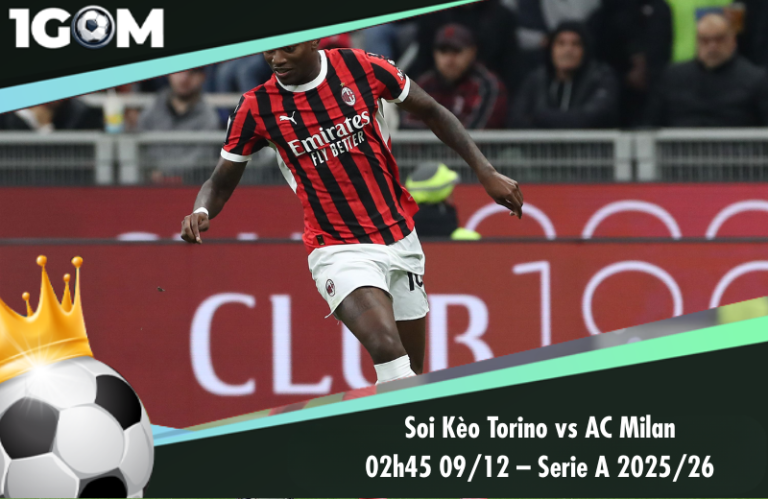 Soi Kèo Torino vs AC Milan 02h45 09/12 - Serie A 2025/26