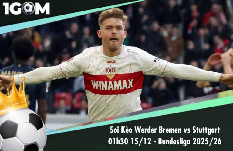 Soi Kèo Werder Bremen vs Stuttgart 01h30 15/12 - Bundesliga 2025/26
