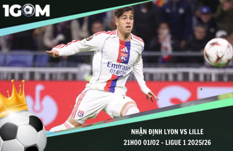 Nhận Định Lyon vs Lille 21h00 01/02 - Ligue 1 2025/26