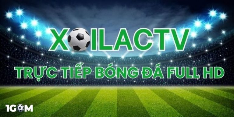 Link xem trực tiếp bóng đá Xoilac Tv không bị chặn. Review và hướng dẫn chi tiết